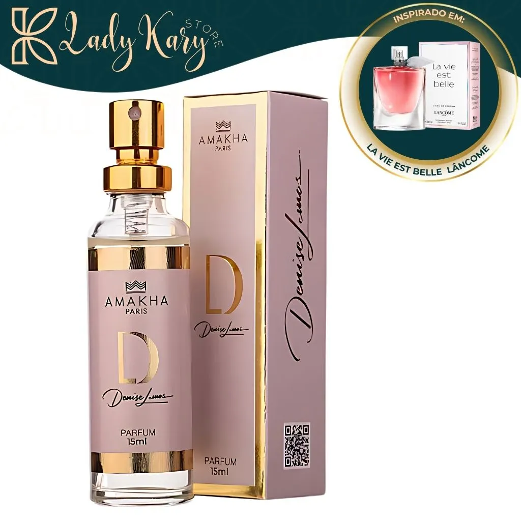 D by Denise Lemos - Amakha Paris (Inspiração: La Vie Est Belle - Lancôme) - 1