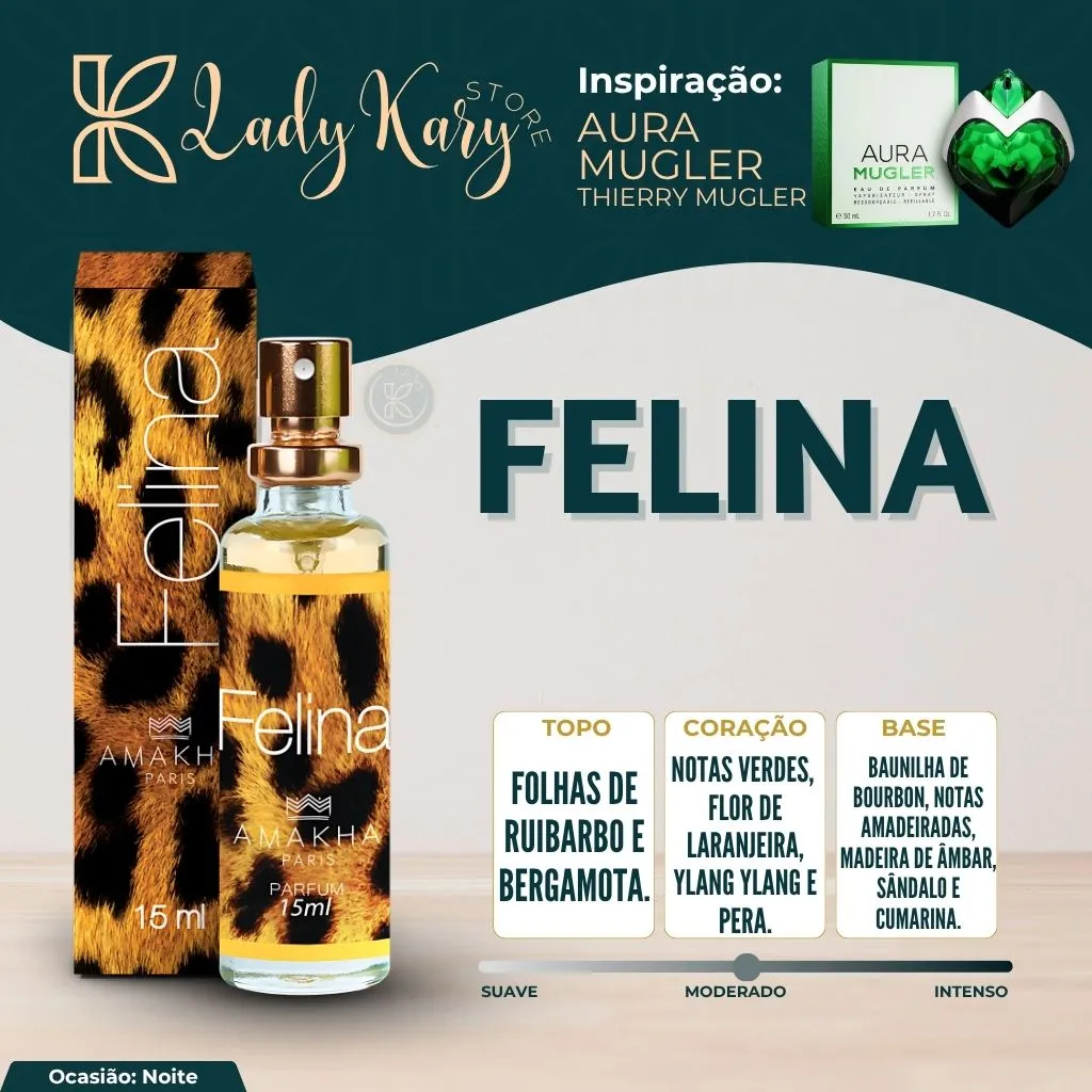 Felina - Amakha Paris (Inspiração: Aura Mugler - Thierry Mugler) - 2