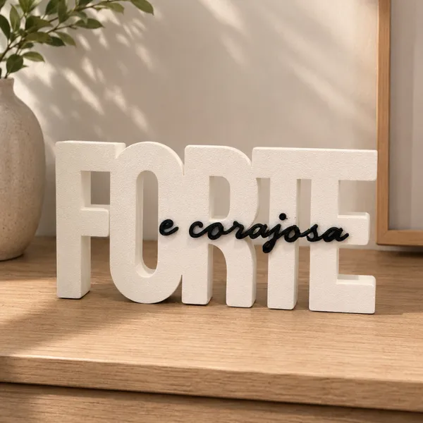 Letreiro Decorativo - Seja forte e corajosa