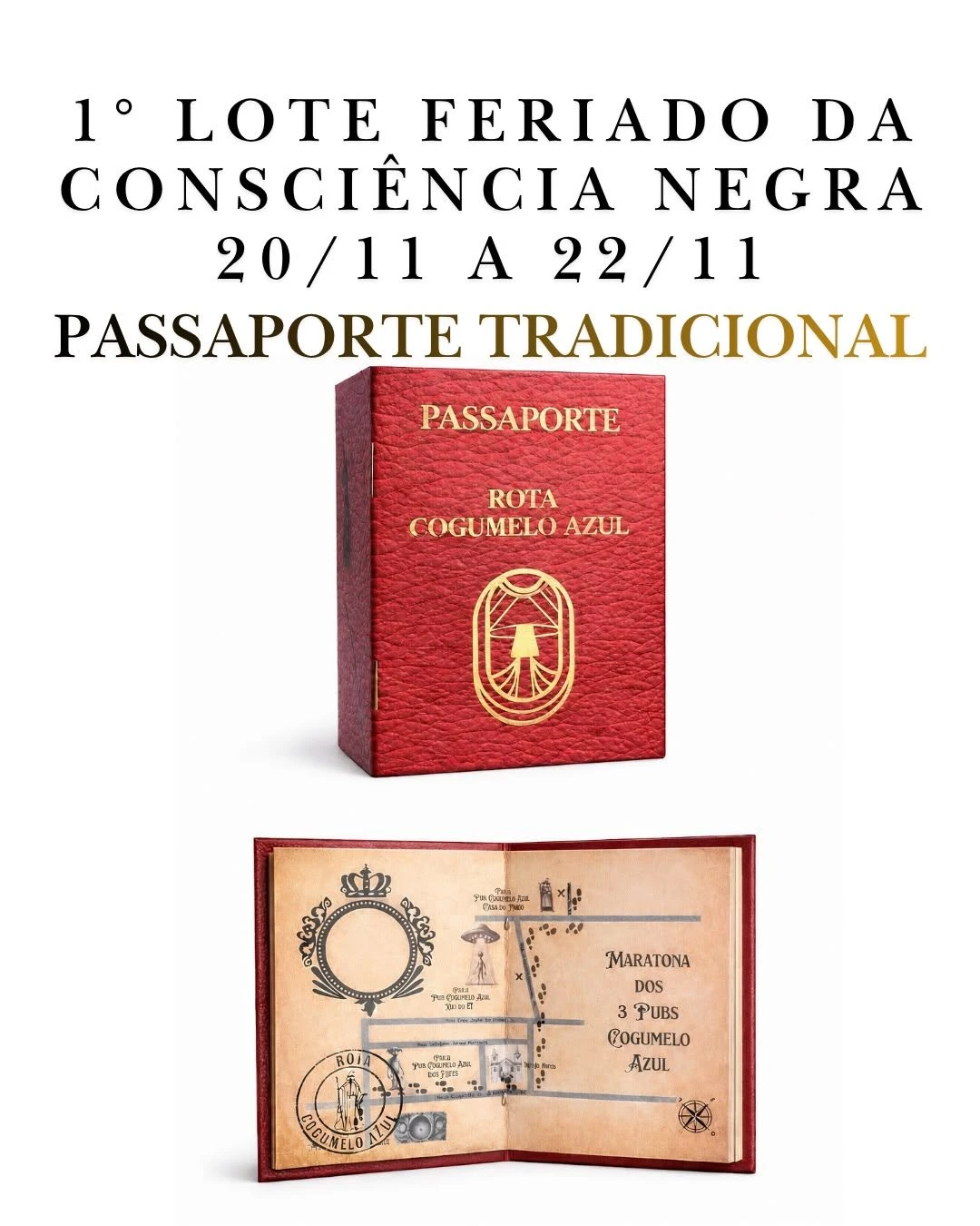 1° LOTE FERIADO CONSCIÊNCIA NEGRA Passaporte Tradicional Cogumelo Azul 20/11 a 22/11 - 1