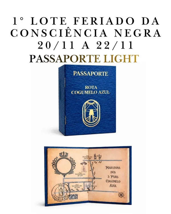 1° LOTE FERIADO CONSCIÊNCIA NEGRA Passaporte Light Cogumelo Azul 20/11 a 22/11