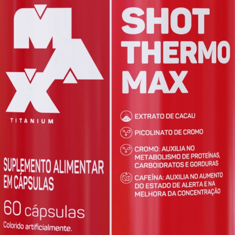 Shot Thermo Max 60 Cáps - Max TitaniumCafeína, Taurina, L-Carnitina e Extrato de cacau - imagem 4