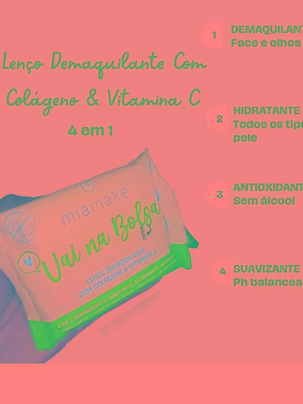 Lenço Demaquilante Vai na Bolsa com Colágeno e Vita C 4 em 1 Demaquilante, Hidratante, Antioxidante e Suavizante POCKET.  - 3
