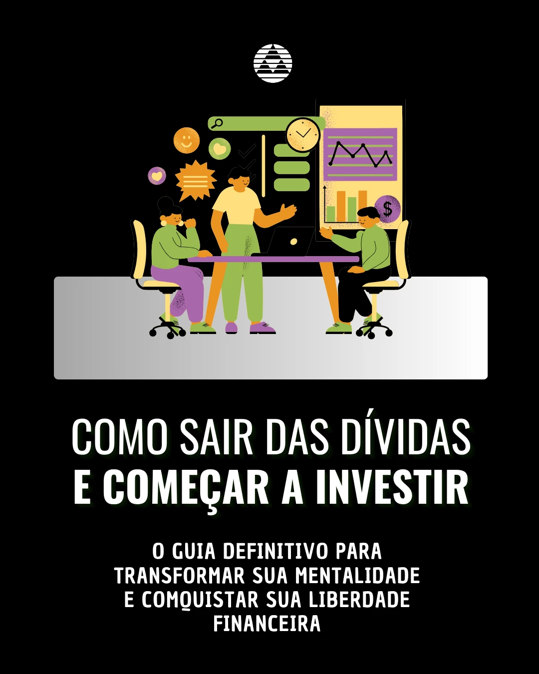 Como sair das dívidas e começar a investir : E-book