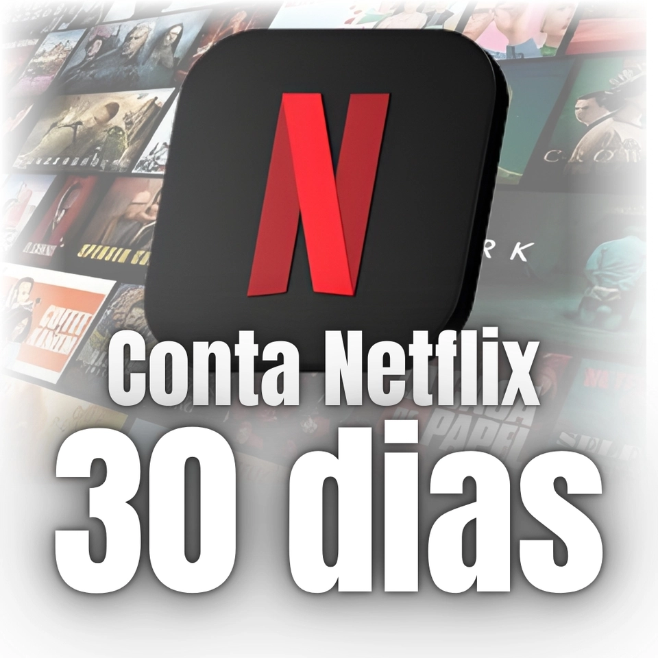Conta Netflix 30 Dias - Completa 