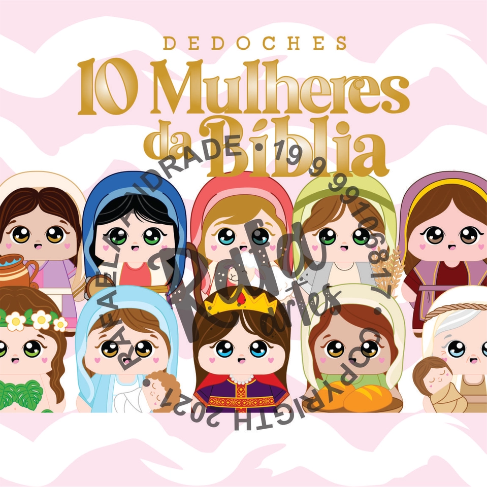 DEDOCHES - AS 10 MULHERES DA BÍBLIA  - 1