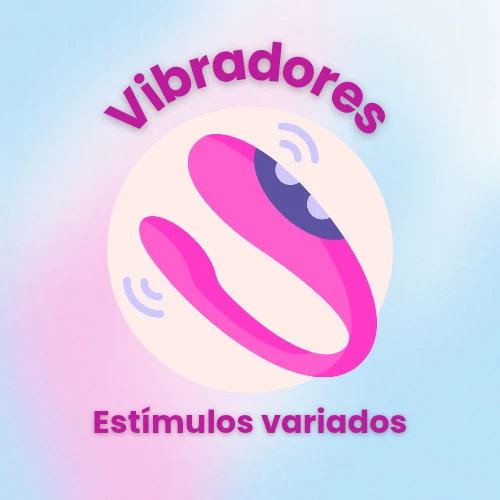 Vibradores