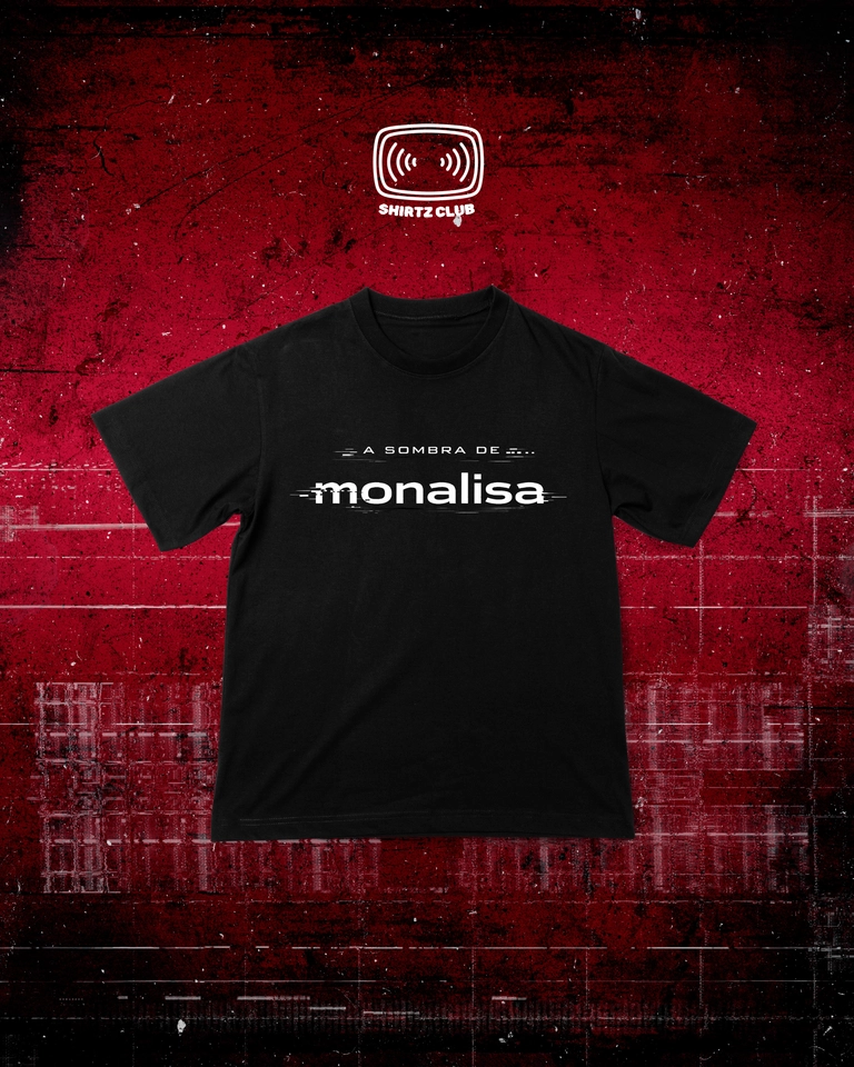 Camiseta A Sombra de Monalisa | Clássica (MAO Session) - imagem 1