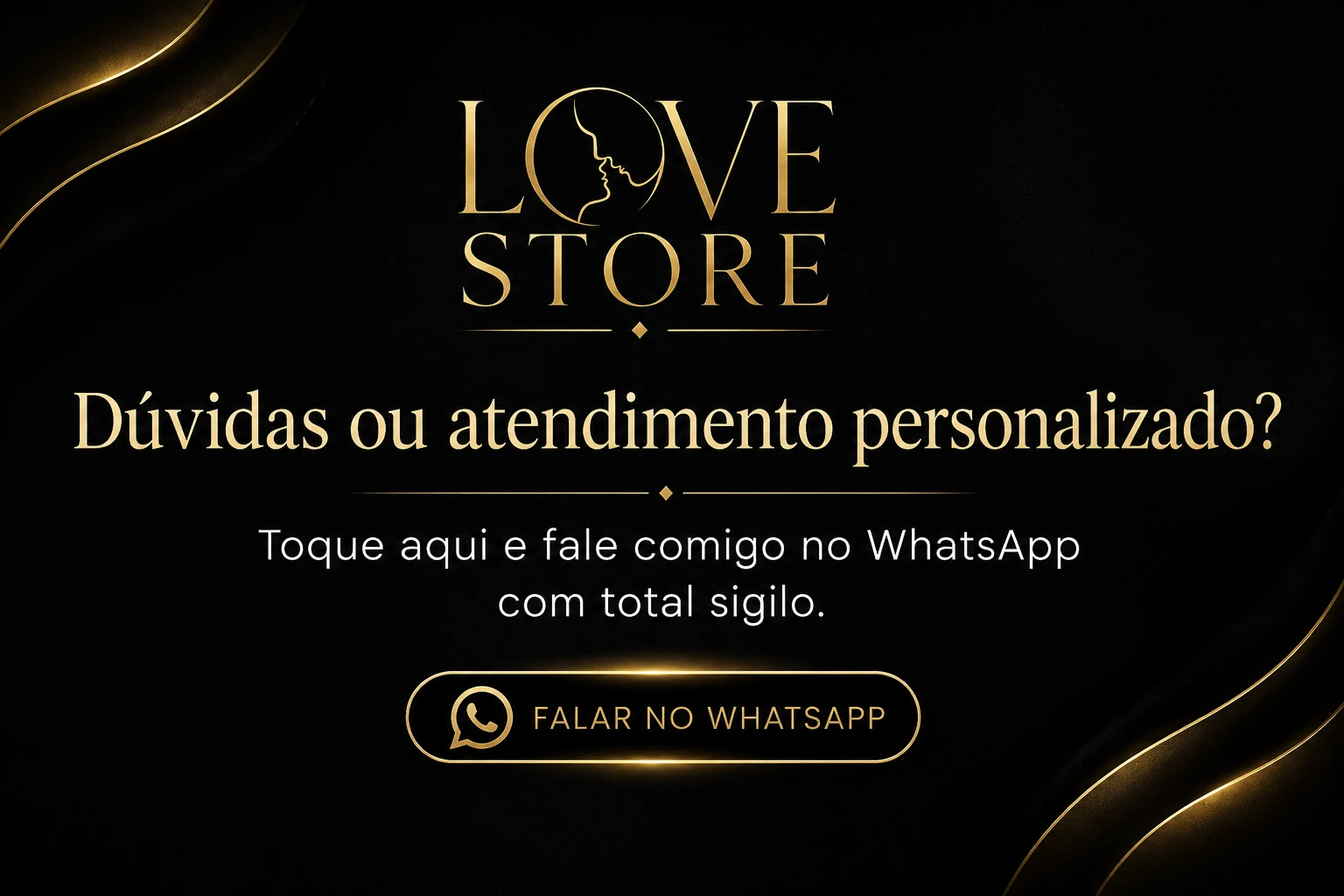Atendimento e suporte via WhatsApp da Love Store