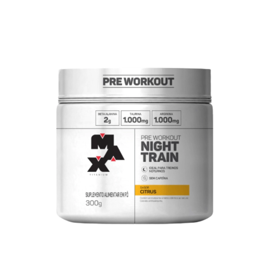 Pré Treino Sem Cafeína Night Train 300g Max Titanium 