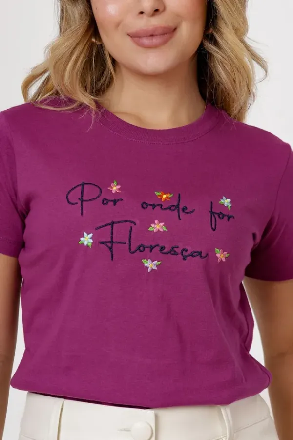 T-shirt Por Onde For Floresça Bordado Tam 
