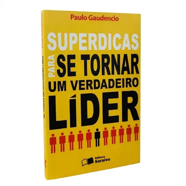 Livro Superdicas para se tornar um verdadeiro lider